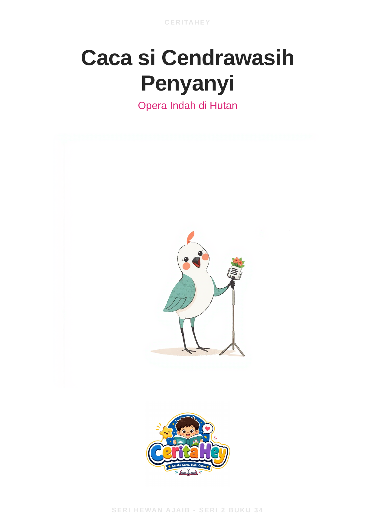 Caca Si Cendrawasih Penyanyi